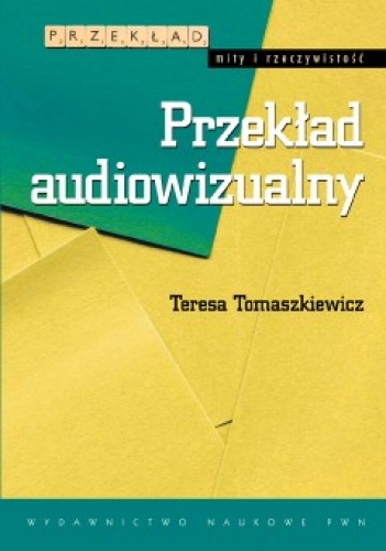 Okładka: Teresa Tomaszkiewicz - Przekład audiowizualny