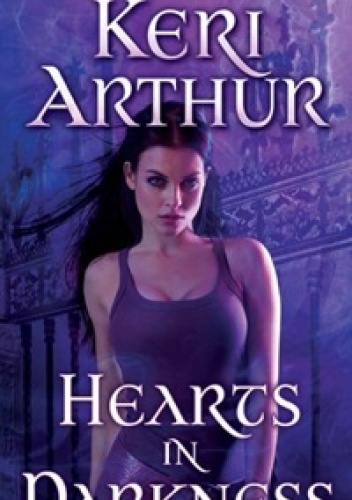 Okładka: Keri Arthur - Hearts in Darkness