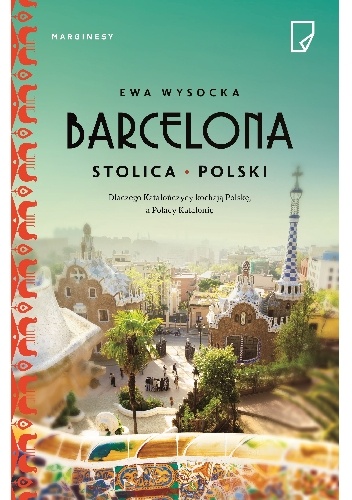 Okładka: Ewa Wysocka - Barcelona. Stolica Polski