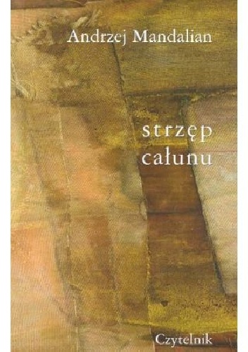 Okładka: Andrzej Mandalian - Strzęp całunu