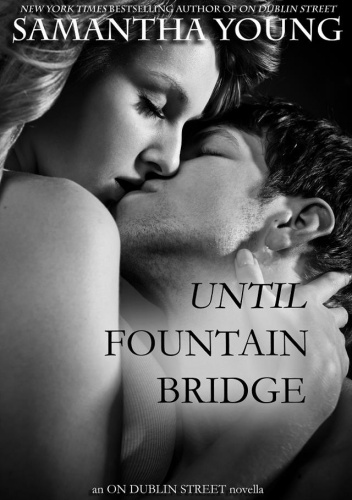 Okładka: Samantha Young - Until Fountain Bridge