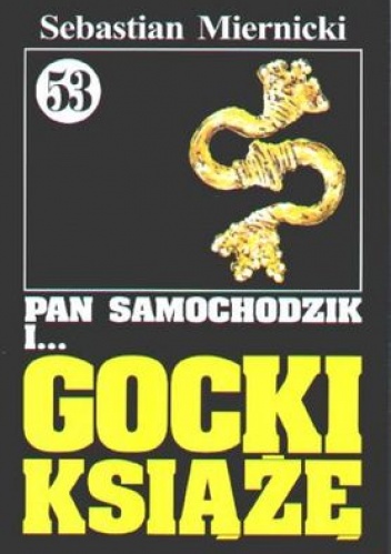 Okładka: Sebastian Miernicki - Pan Samochodzik i Gocki Książę