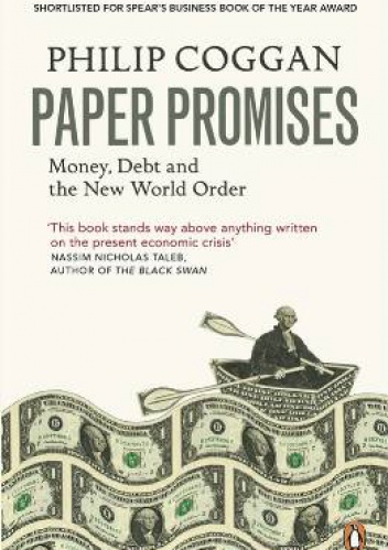Okładka: Philip Coggan - Paper Promises: Money, Debt and The New World Order
