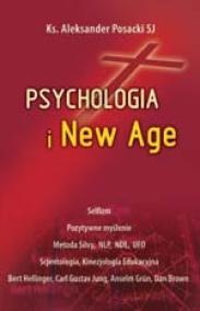 Okładka: o. Aleksander Posacki SJ - Psychologia i New Age