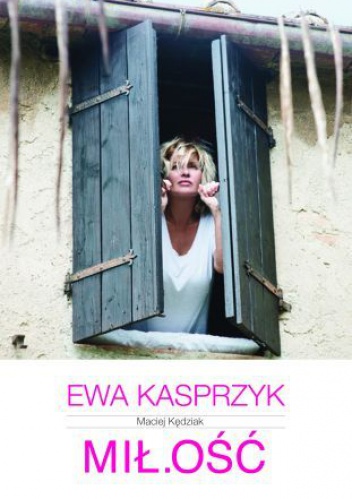 Okładka: Ewa Kasprzyk - MIŁ.OŚĆ