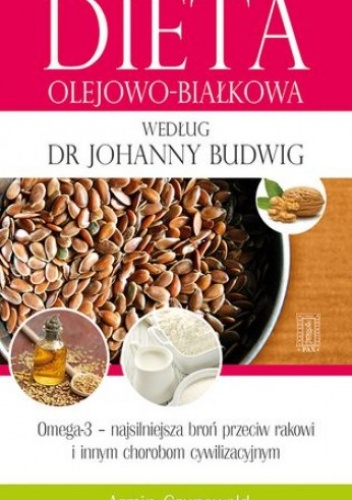 Okładka: Armin Grunewald - Dieta olejowo-białkowa według dr Johanny Budwig