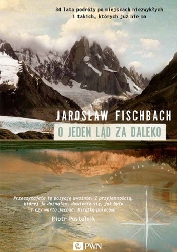 Okładka: Jarosław Fischbach - O jeden ląd za daleko