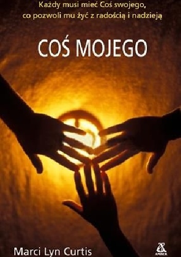 Okładka: Marci Lyn Curtis - Coś mojego