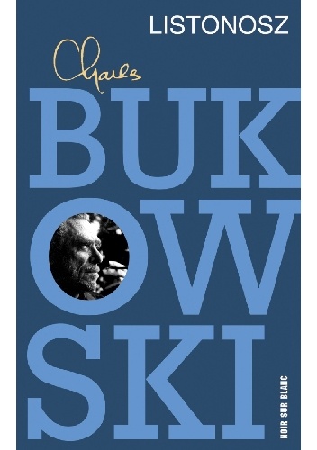 Okładka: Charles Bukowski - Listonosz