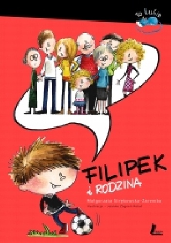 Okładka: Małgorzata Strękowska-Zaremba - Filipek i rodzina