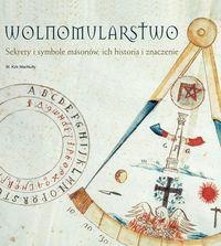 Okładka: Kirk W. MacNulty - Wolnomularstwo. Sekrety i symbole masonów, ich historia i znaczenie