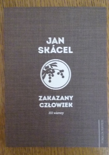 Okładka: Jan Skácel - Zakazany człowiek