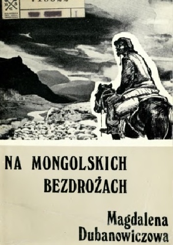 Okładka: Magdalena Dubanowiczowa - Na mongolskich bezdrożach