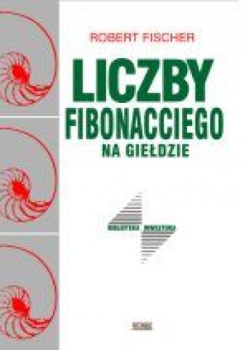 Okładka: Robert Fischer - Liczby Fibonacciego na giełdzie