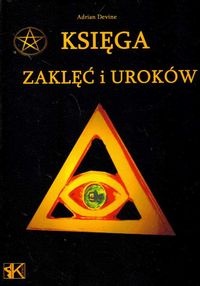 Okładka: Adrian Devine - Księga zaklęć i uroków