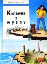 Okładka: Anne-Marie Pol - Królewna z wyspy