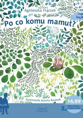 Okładka: Agnieszka Frączek - Po co komu mamut?