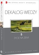 Okładka: Wojciech Baturo - Dekalog wiedzy. 5, Życie na Ziemi