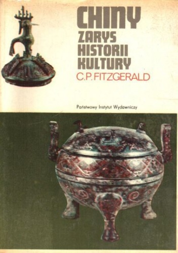 Okładka: Charles Patrick Fitzgerald - Chiny. Zarys historii kultury