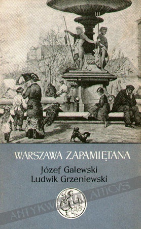Okładka: Ludwik Bohdan Grzeniewski - Warszawa zapamiętana