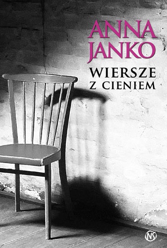 Okładka: Anna Janko - Wiersze z cieniem
