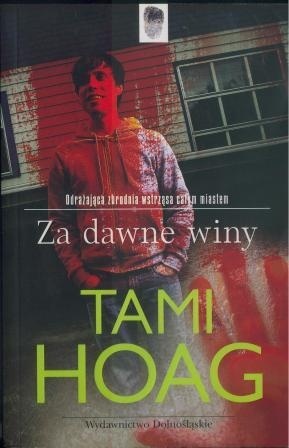 Okładka: Tami Hoag - Za dawne winy