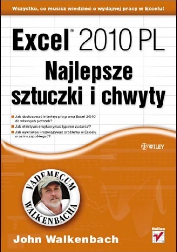 Okładka: John Walkenbach - Excel 2010 PL. Najlepsze sztuczki i chwyty. Vademecum Walkenbacha
