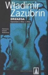 Okładka: Władimir Zazubrin - Drzazga: Opowieść o Niej i o Niej