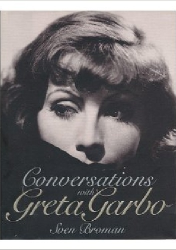 Okładka: Sven Broman - Conversations with Greta Garbo