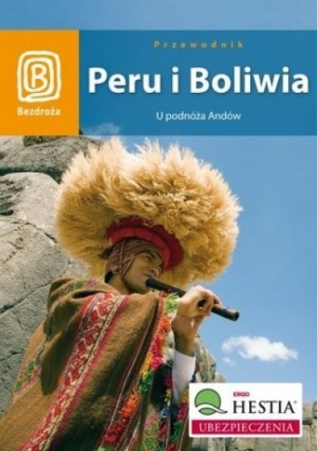 Okładka: Kai Ferreira Schmidt - Peru i Boliwia. U podnóża Andów