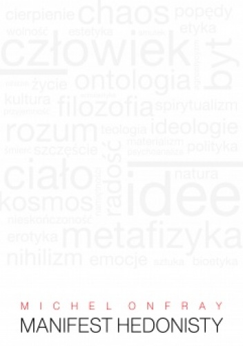 Okładka: Michel Onfray - Manifest hedonisty