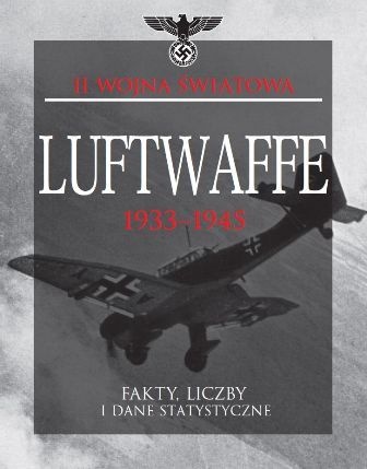Okładka: Mike S. Pavelec - Luftwaffe 1933-1945