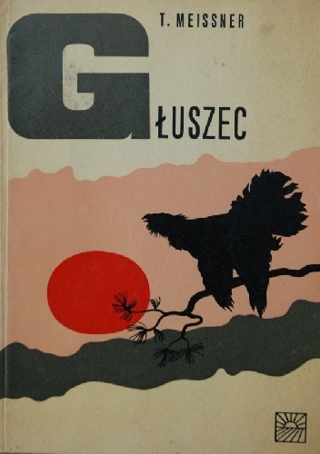 Okładka: Teodor Meissner - Głuszec