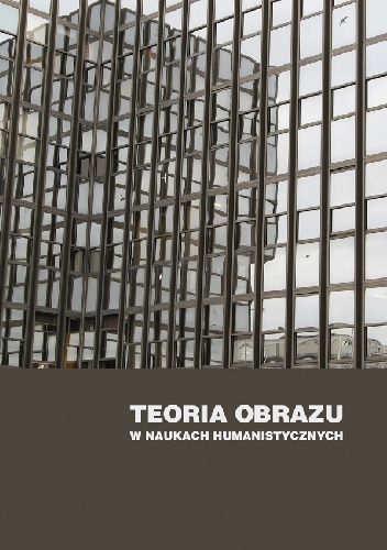 Okładka: Beata Lisowska - Teoria obrazu w naukach humanistycznych