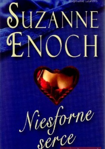 Okładka: Suzanne Enoch - Niesforne serce