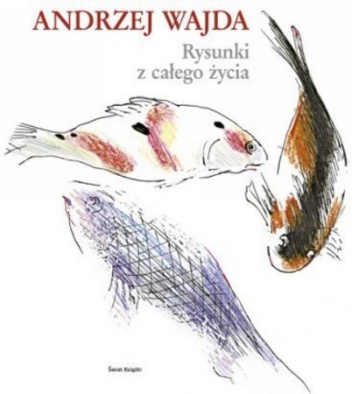 Okładka: Andrzej Wajda - Rysunki z całego życia
