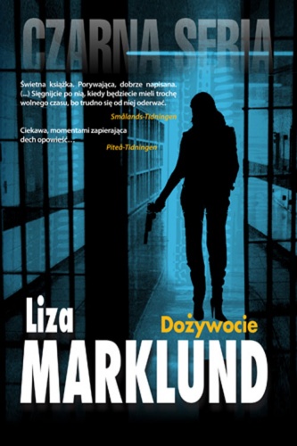 Okładka: Liza Marklund - Dożywocie