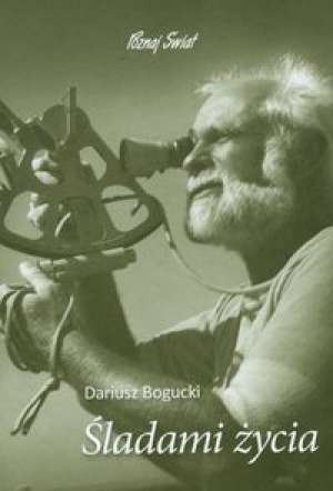 Okładka: Dariusz Bogucki - Śladami życia