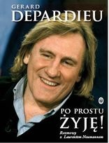 Okładka: Gerard Depardieu - Po prostu żyję!