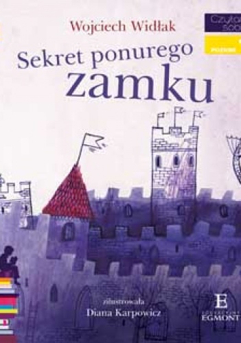 Okładka: Wojciech Widłak - Sekret ponurego zamku