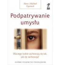Okładka: Hans Eysenck - Podpatrywanie umysłu