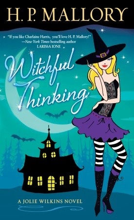 Okładka: H. P. Mallory - Witchful Thinking