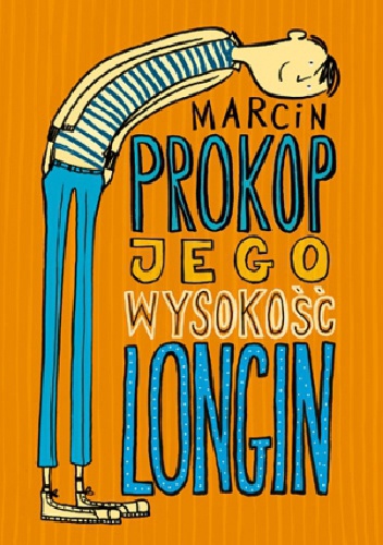 Okładka: Marcin Prokop - Jego Wysokość Longin
