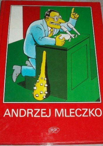 Andrzej Mleczko - Raport o stanie państwa