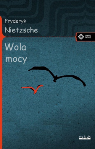Okładka: Fryderyk Nietzsche - Wola mocy