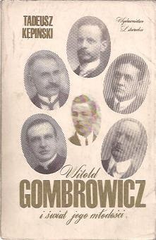 Okładka: Tadeusz Kępiński - Witold Gombrowicz i świat jego młodości
