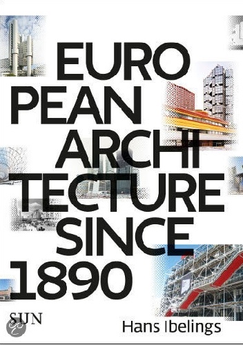 Okładka: Hans Ibelings - European Architecture since 1890