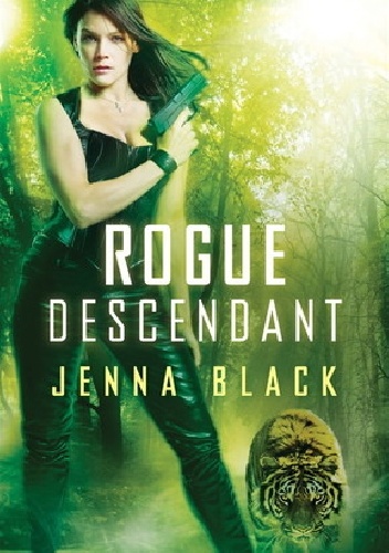 Okładka: Jenna Black - Rogue Descendant