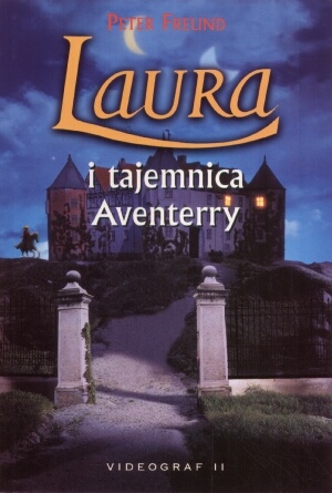 Okładka: Peter Freund - Laura i tajemnica Aventerry