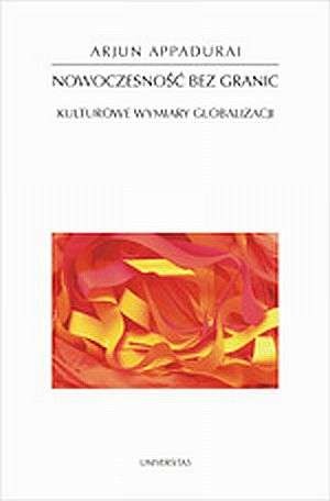 Okładka: Arjun Appadurai - Nowoczesność bez granic. Kulturowe wymiary globalizacji